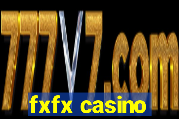 fxfx casino